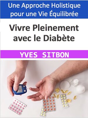 cover image of Vivre Pleinement avec le Diabète